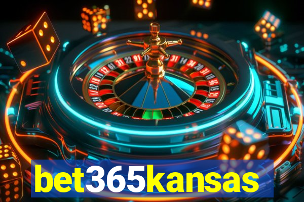 bet365kansas