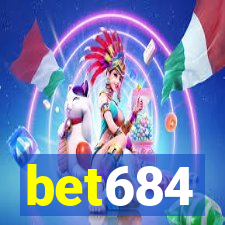 bet684