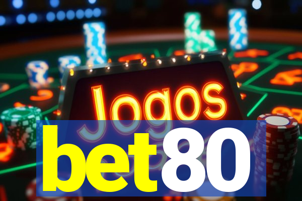 bet80