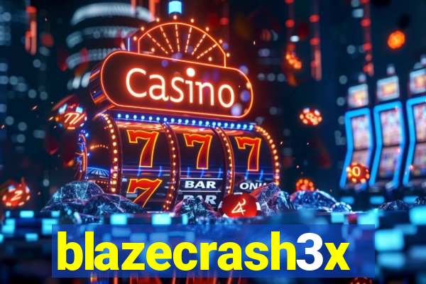 blazecrash3x