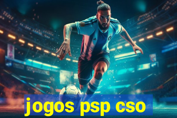 jogos psp cso