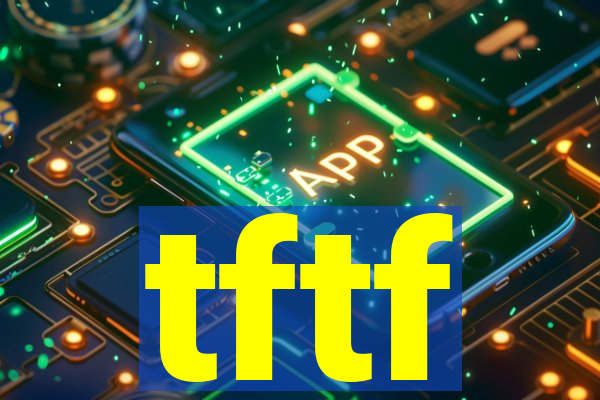 tftf