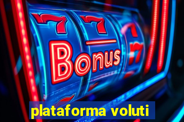 plataforma voluti