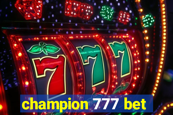 champion 777 bet