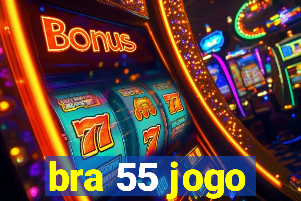 bra 55 jogo