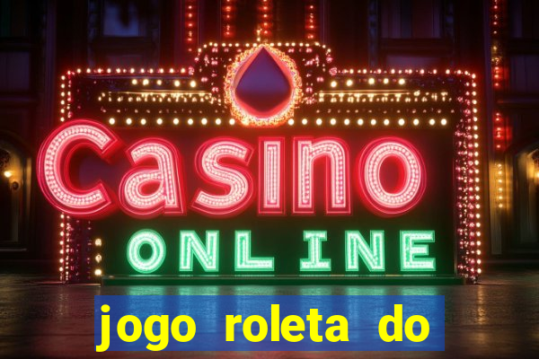 jogo roleta do silvio santos