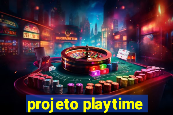 projeto playtime