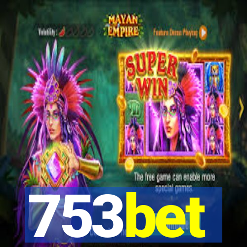 753bet