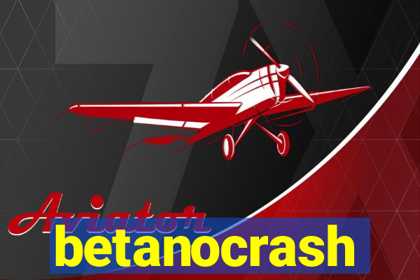 betanocrash