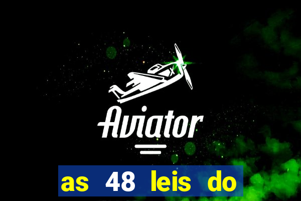 as 48 leis do poder pdf 752 páginas