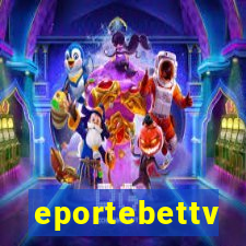 eportebettv