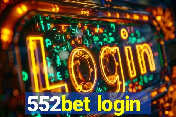 552bet login