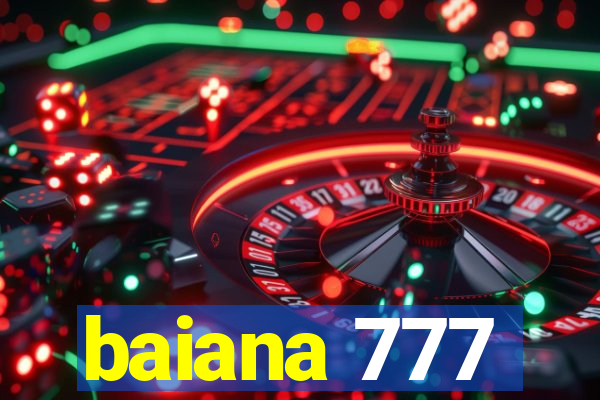 baiana 777