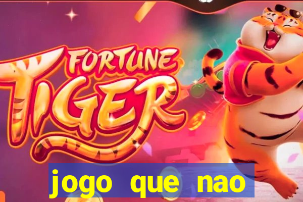 jogo que nao precisa de deposito