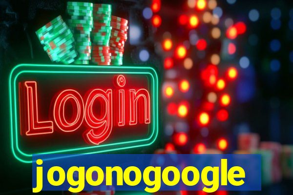 jogonogoogle