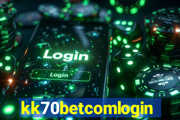 kk70betcomlogin