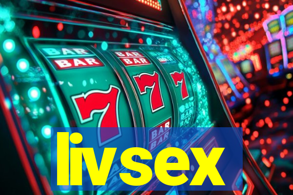 livsex