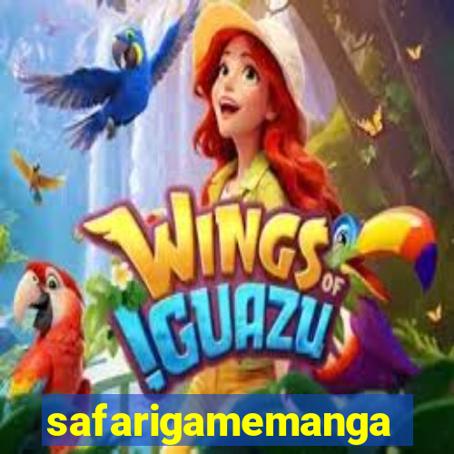 safarigamemanga