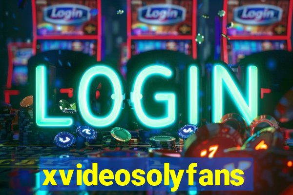 xvideosolyfans